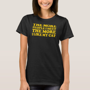 Camiseta Quanto Mais Pessoas Encontro, Mais Gosto Do Meu Ga
