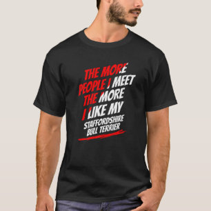 Camiseta Quanto Mais Pessoas Encontro Staffordshire Bull Te