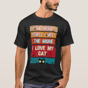 Camiseta Quanto Mais Pessoas Eu Amo Meu Gato