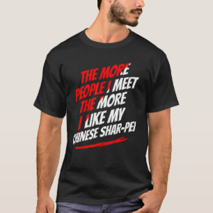 Camiseta Quanto Mais Pessoas Eu Encontro O Cão Engraçado Sh