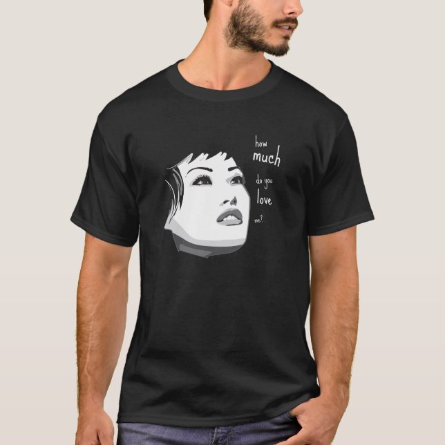 Camiseta quanto você me ama? ESCURO (Frente)