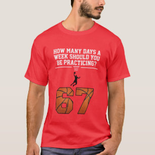 Camiseta Quantos Dias Piada 67 Meme Citação Basquete