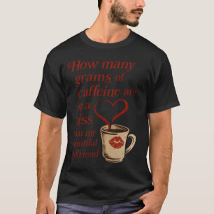 Camiseta Quantos Gramas de Cafeína em um Kissee friends