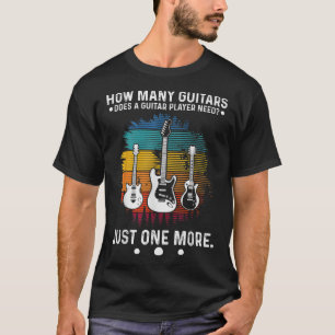 Camiseta Quantos Guitarras Um Jogador De Violão Precisa De