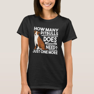 Camiseta Quantos Pit Bulls um Velho Faz Pitbull
