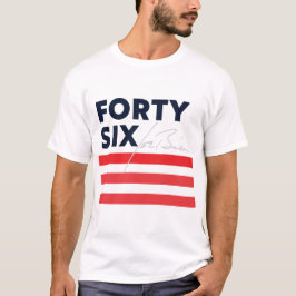 Camiseta Quarenta e seis - Biden para Presidente White T-Sh