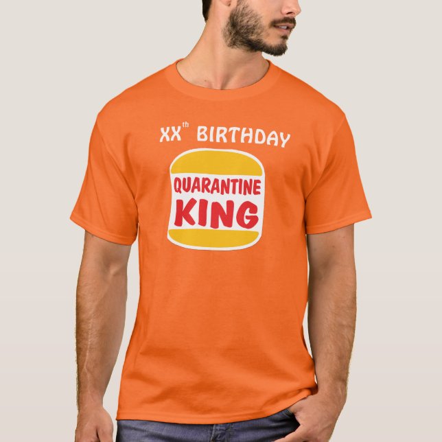 Camiseta Quarentena Rei Aniversário (Frente)
