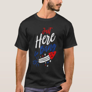 Camiseta Quarto De 4 De Julho Apenas Aqui Para Bang Patri