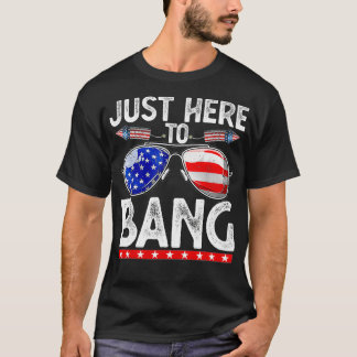 Camiseta Quarto de julho Engraçado, aqui para o Bang 4 de j
