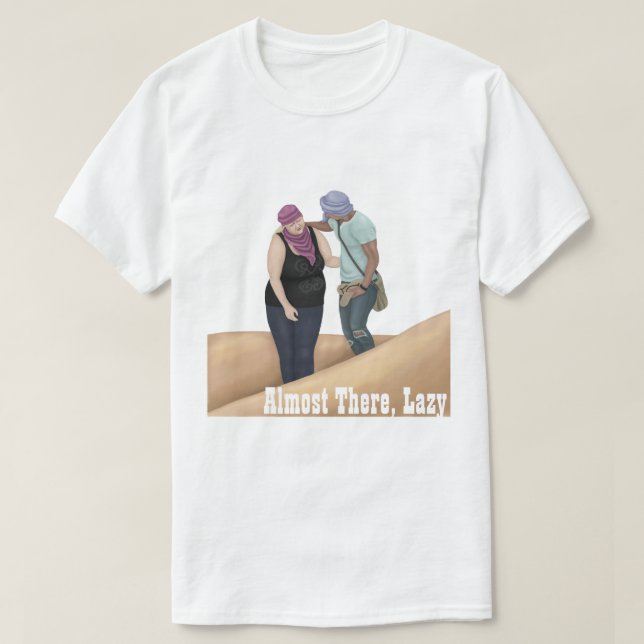 Camiseta Quase Lá, Preguiçoso (Frente do Design)