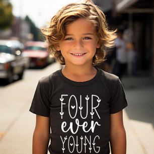 Camiseta Quatro Ever Young - Quarto Aniversário, Quarto Ani