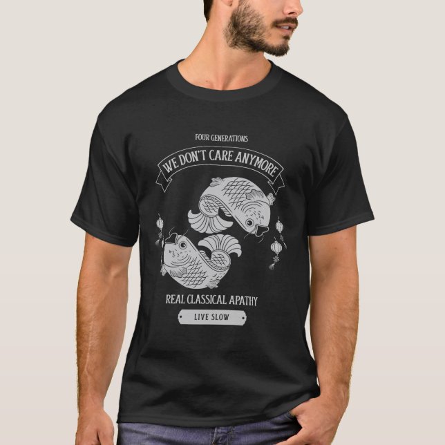 Camiseta Quatro gerações Não nos importamos mais (Frente)