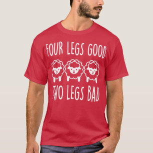 Camiseta Quatro pernas boas duas pernas más 1
