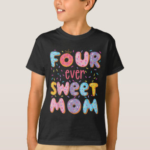Camiseta Quatro vezes querida Mãe 4º Aniversário Rosquinha