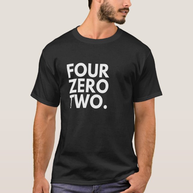 Camiseta QUATRO ZERO DOIS Código de Área 402 Omaha NE Nebra (Frente)