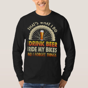 Camiseta Que 2019s O que eu bebo Cerveja Eu Ando Bikes & I