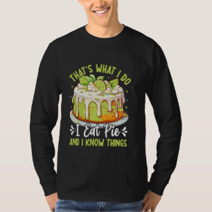 Camiseta Que 2019s O que eu faço eu como torta e sei coisas
