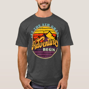Camiseta Que A Aventura Da 5 Comece Na Escola F