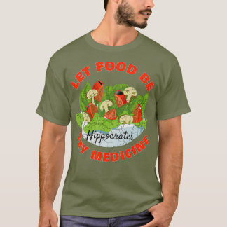Camiseta Que A Comida Seja A Tua Medicina