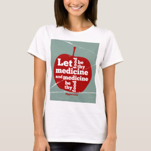 Camiseta Que a comida seja pela medicina Hipócrates