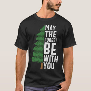 Camiseta Que A Floresta Esteja Com Você