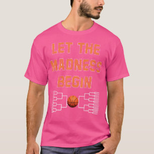 Camiseta Que A Loucura Comece A Basquete