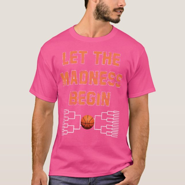 Camiseta Que A Loucura Comece A Basquete (Frente)