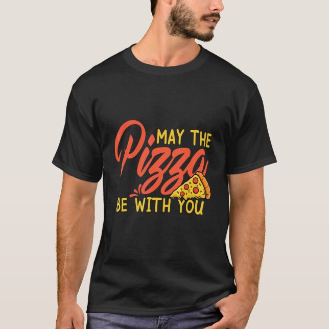 Camiseta Que A Pizza Esteja Com Você Fatia Do Céu (Frente)