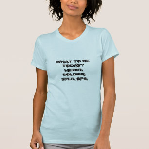 CAMISETA QUE A SER HOJE? MEDIC.SOLDIER.SPEC. OPS.