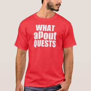 Camiseta Que apout quests?