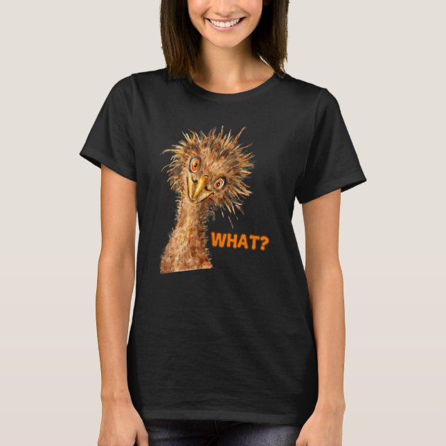 Camiseta Que avestruz pássaro descarado (Frente)