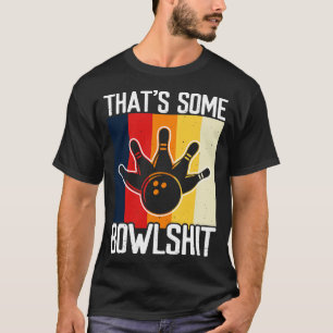 Camiseta Que Boliche Engraçada De Boliche, Retro Vin