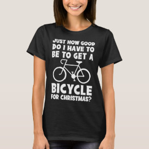 Camiseta Que Bom Eu Tenho Que Ser Para Fazer Uma Bicicleta