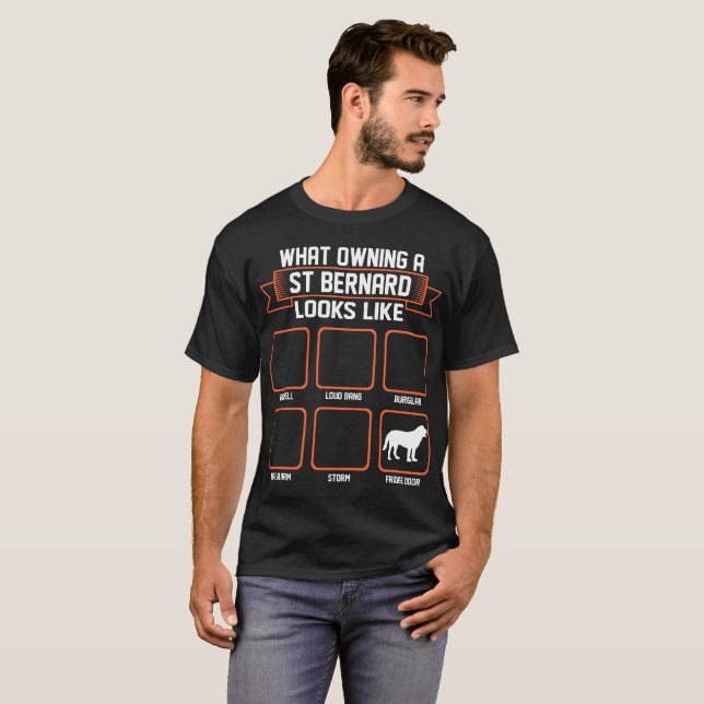 Camiseta Que cão possuindo de St Bernard olha como a (Frente Completa)