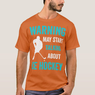 Camiseta Que comece a falar do Ice Hockey Engraçado