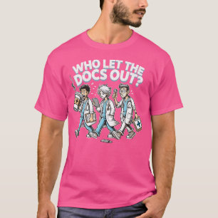 Camiseta Que Deixou Os Médicos Saírem Engraçados Com A Apre