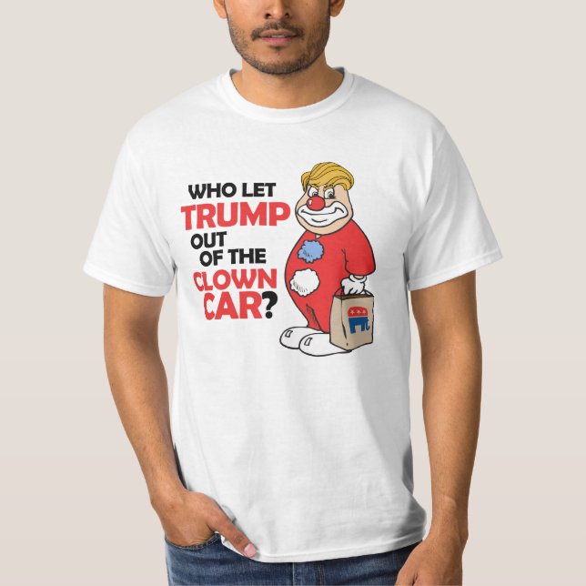 Camiseta Que deixou Trump sair do carro de palhaço - Anti-T (Frente)
