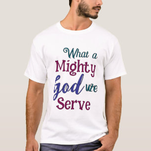 Camiseta Que Deus poderoso