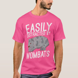 Camiseta Que É Facilmente Distraído Por Wombats Loves Womba