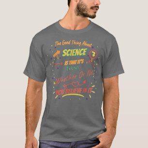 Camiseta Que é verdade - Ciência Engraçada 2366