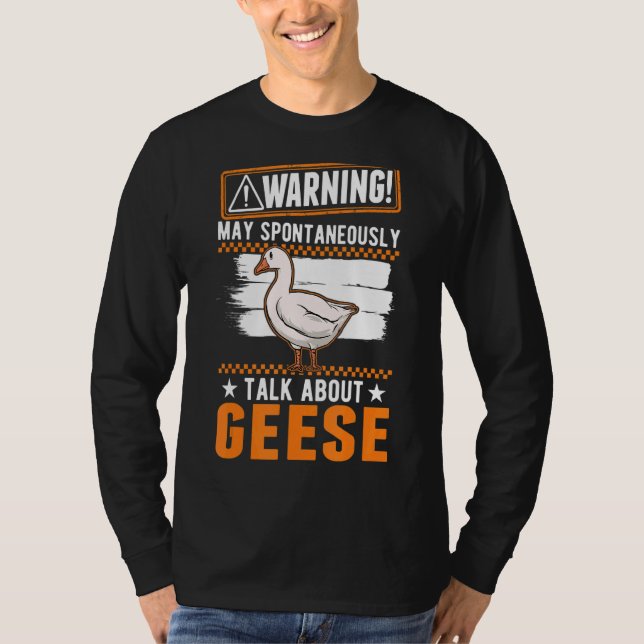 Camiseta Que Espontaneamente Fale Sobre Gansos (Frente)