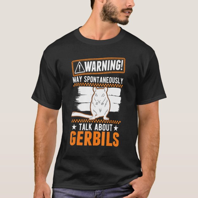 Camiseta Que Espontaneamente Fale Sobre Gerbilos (Frente)