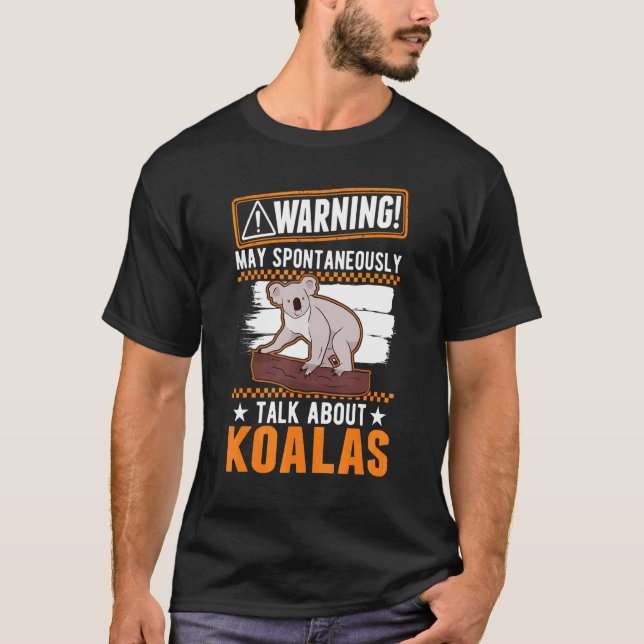 Camiseta Que Espontaneamente Fale Sobre Koalas (Frente)