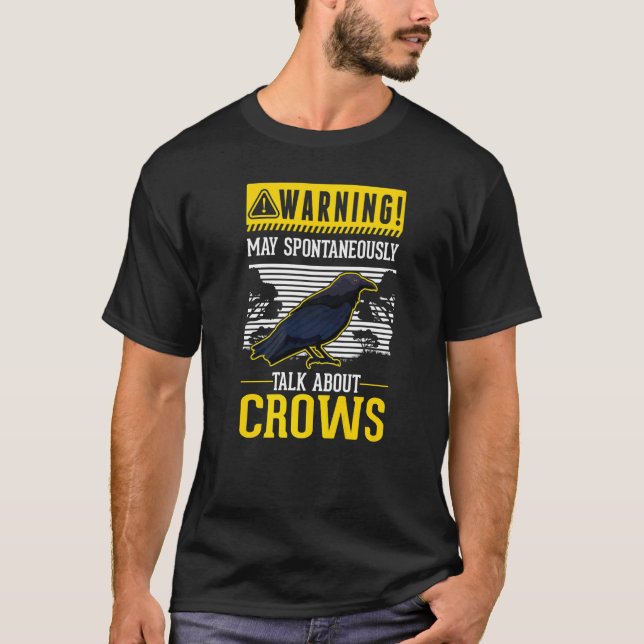 Camiseta Que fale espontaneamente sobre Crows Raven (Frente)