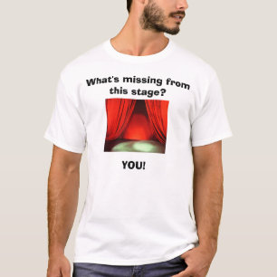 Camiseta Que falta deste palco? VOCÊ w/KBP suporta sobre