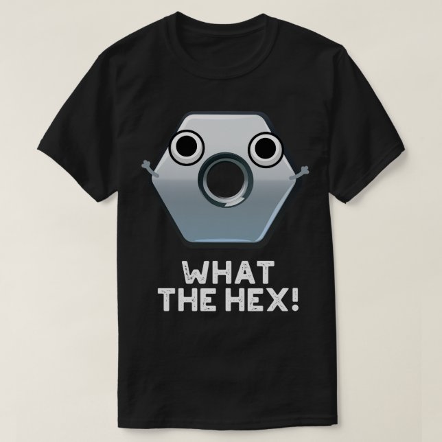 Camiseta Que Forma Hexágono Engraçado Hex Pun (Frente do Design)