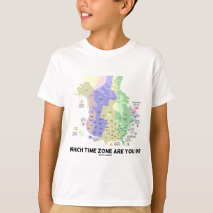 Camiseta Que fuso horário está você dentro? (os Estados