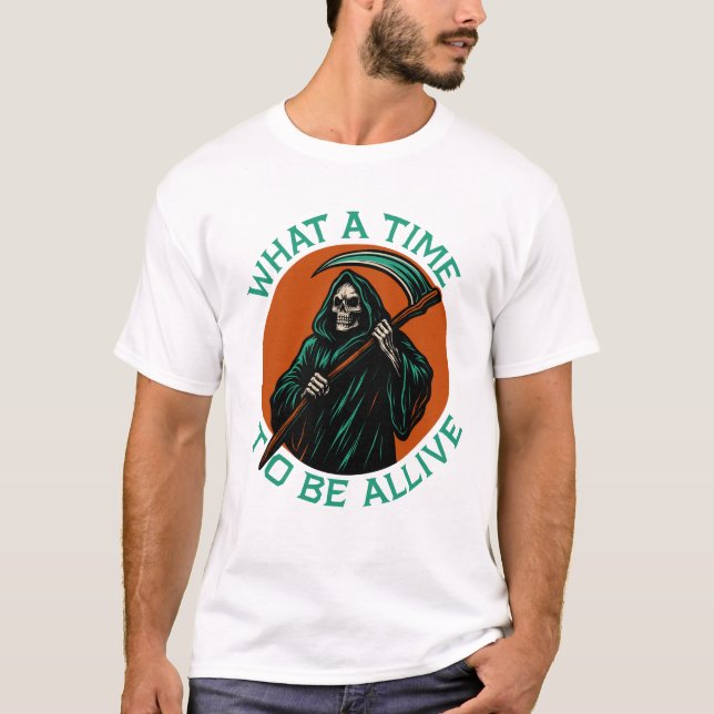 Camiseta Que hora para estar vivo (Frente)