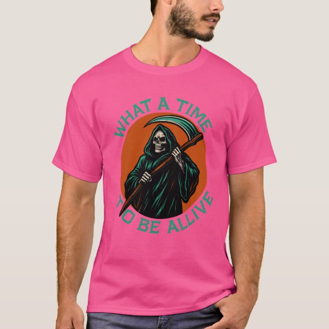 Camiseta Que hora para estar vivo (Frente)