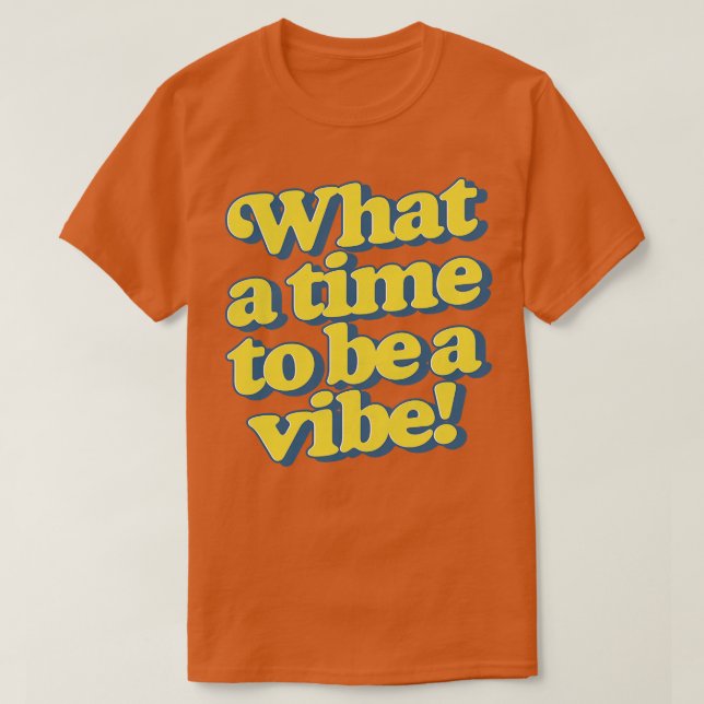 Camiseta Que hora para ser uma vibração (Frente do Design)
